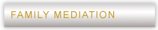 Family Mediation